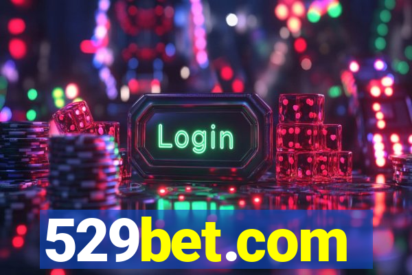 529bet.com