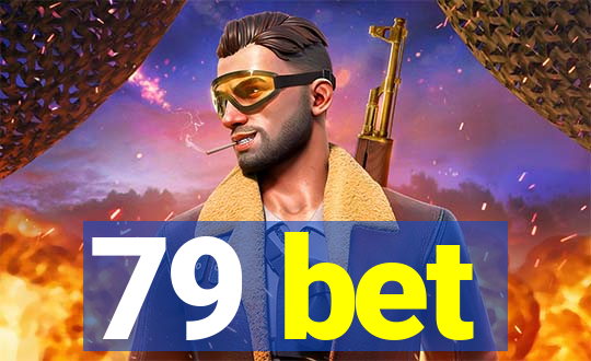 79 bet