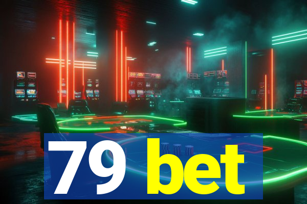 79 bet