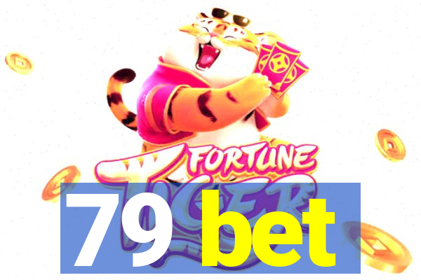 79 bet