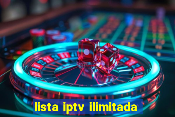 lista iptv ilimitada