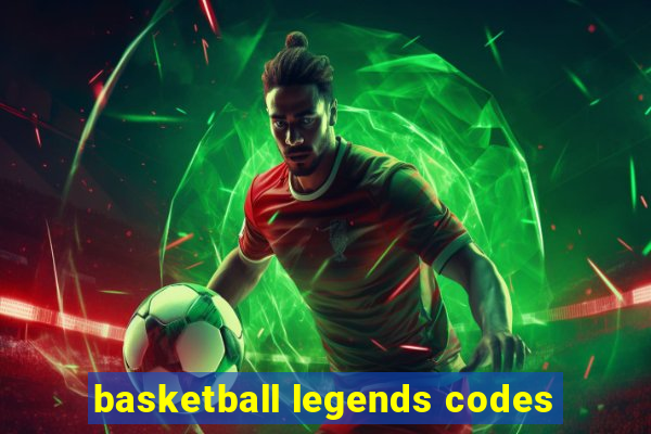 basketball legends codes