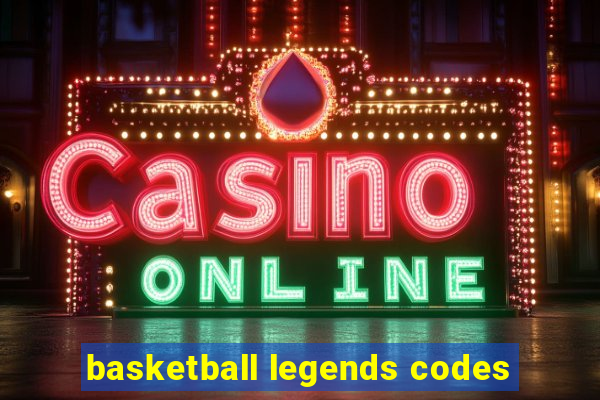 basketball legends codes