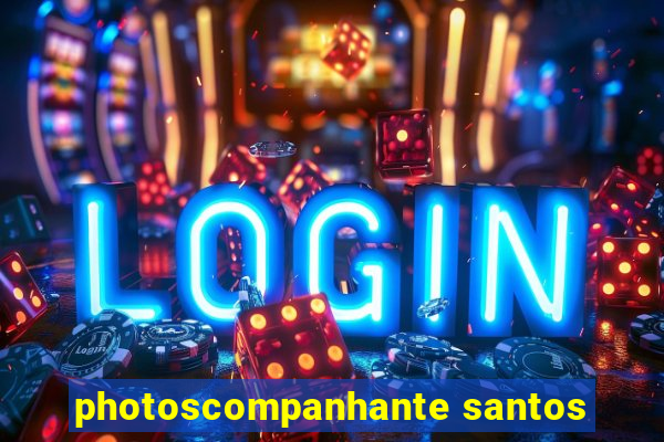 photoscompanhante santos