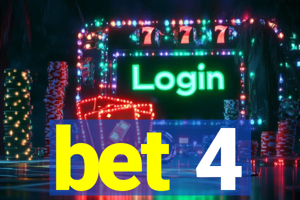 bet 4