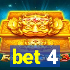 bet 4