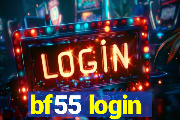 bf55 login