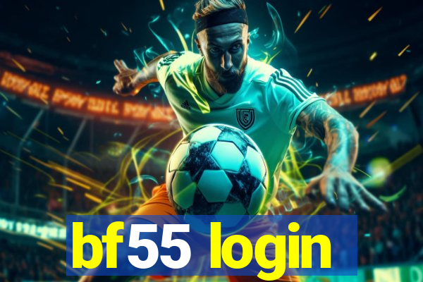 bf55 login