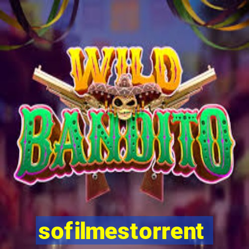 sofilmestorrent.net