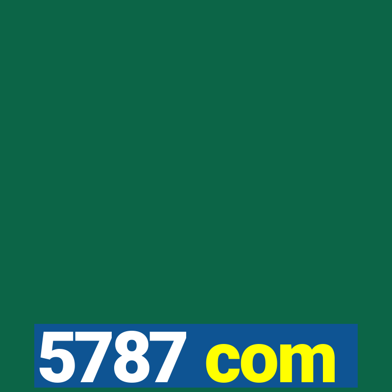 5787 com