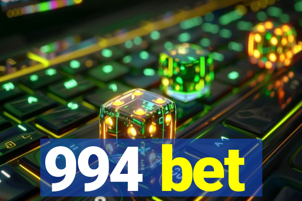 994 bet