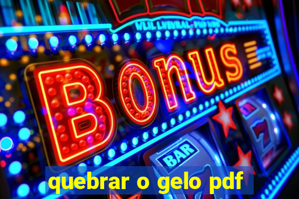 quebrar o gelo pdf