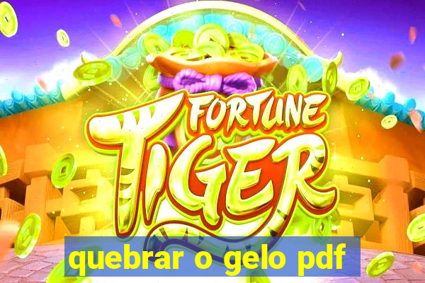 quebrar o gelo pdf