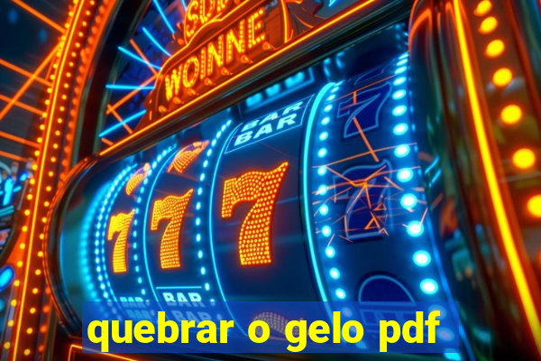 quebrar o gelo pdf