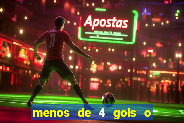 menos de 4 gols o que significa