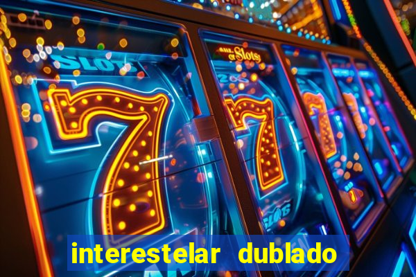 interestelar dublado download mega