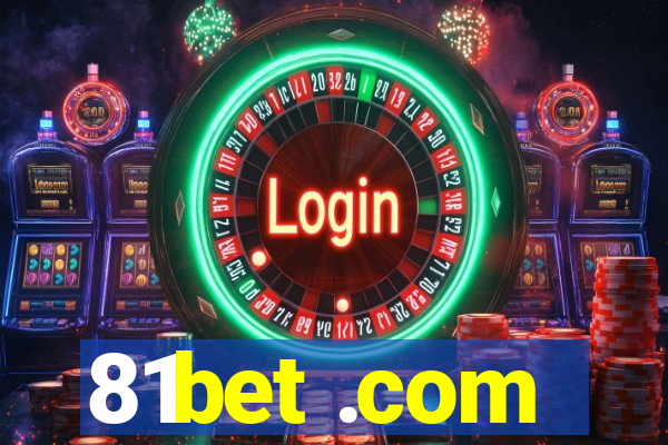 81bet .com