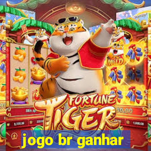 jogo br ganhar