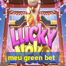 meu green bet