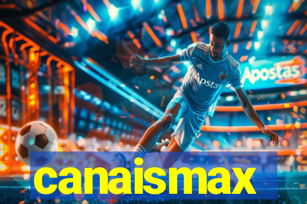 canaismax