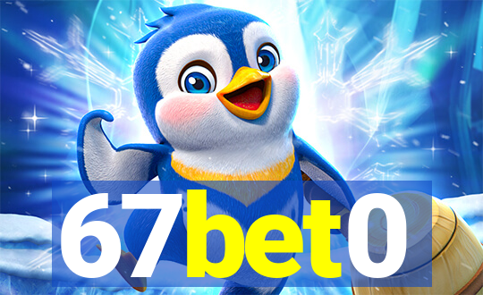 67bet0