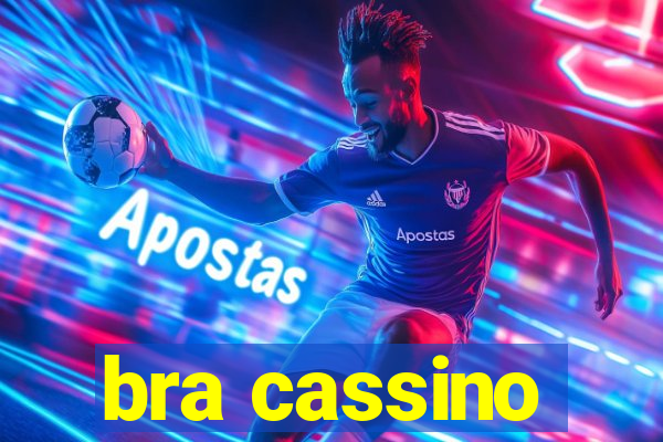 bra cassino