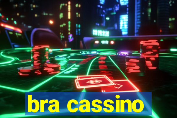 bra cassino