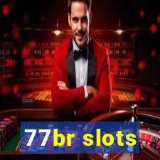 77br slots