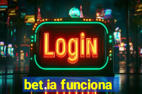 bet.ia funciona