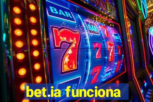 bet.ia funciona