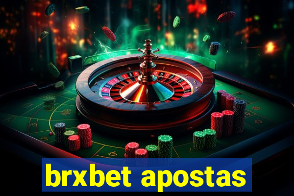 brxbet apostas