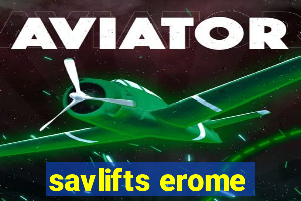 savlifts erome