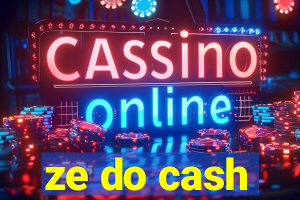 ze do cash