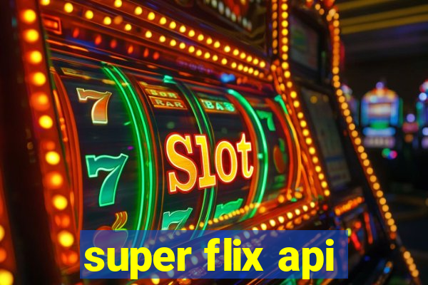 super flix api