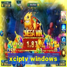 xciptv windows