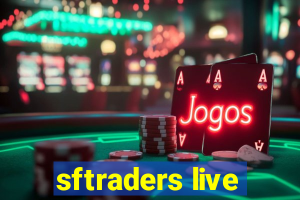 sftraders live