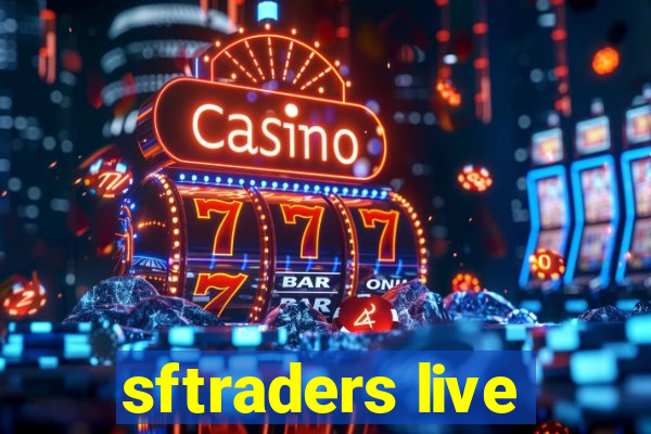 sftraders live