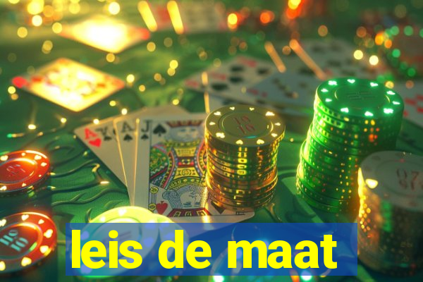 leis de maat