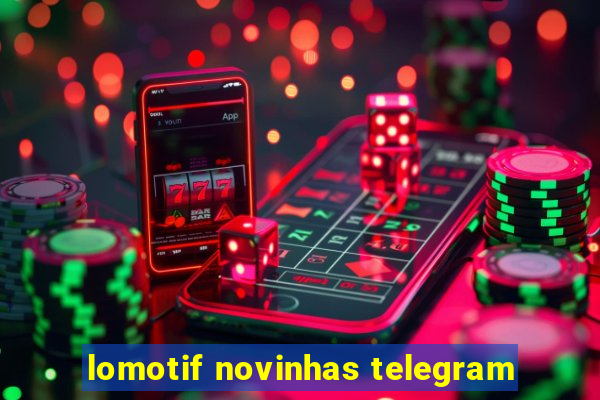 lomotif novinhas telegram