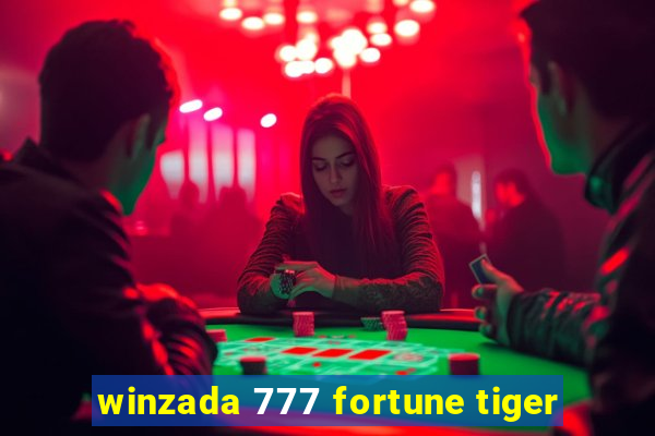 winzada 777 fortune tiger