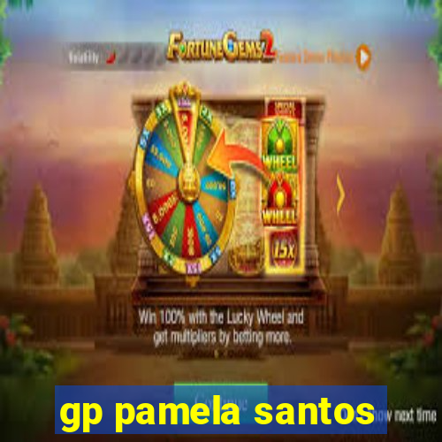 gp pamela santos