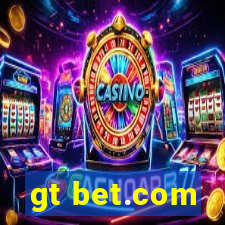 gt bet.com