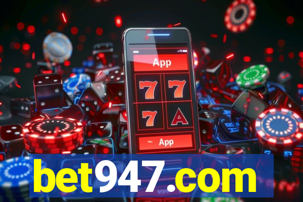 bet947.com