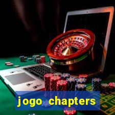 jogo chapters diamantes infinitos