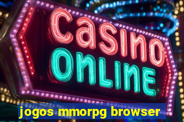 jogos mmorpg browser