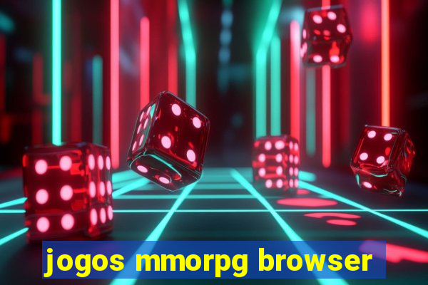 jogos mmorpg browser