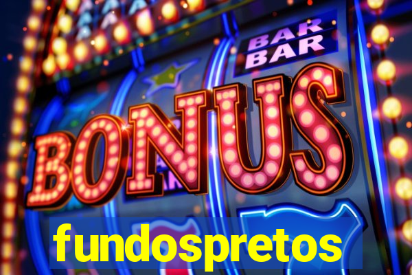 fundospretos