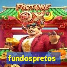 fundospretos