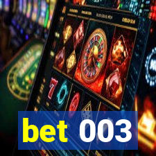 bet 003