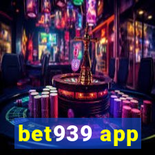 bet939 app